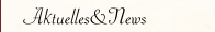Aktuelles&News